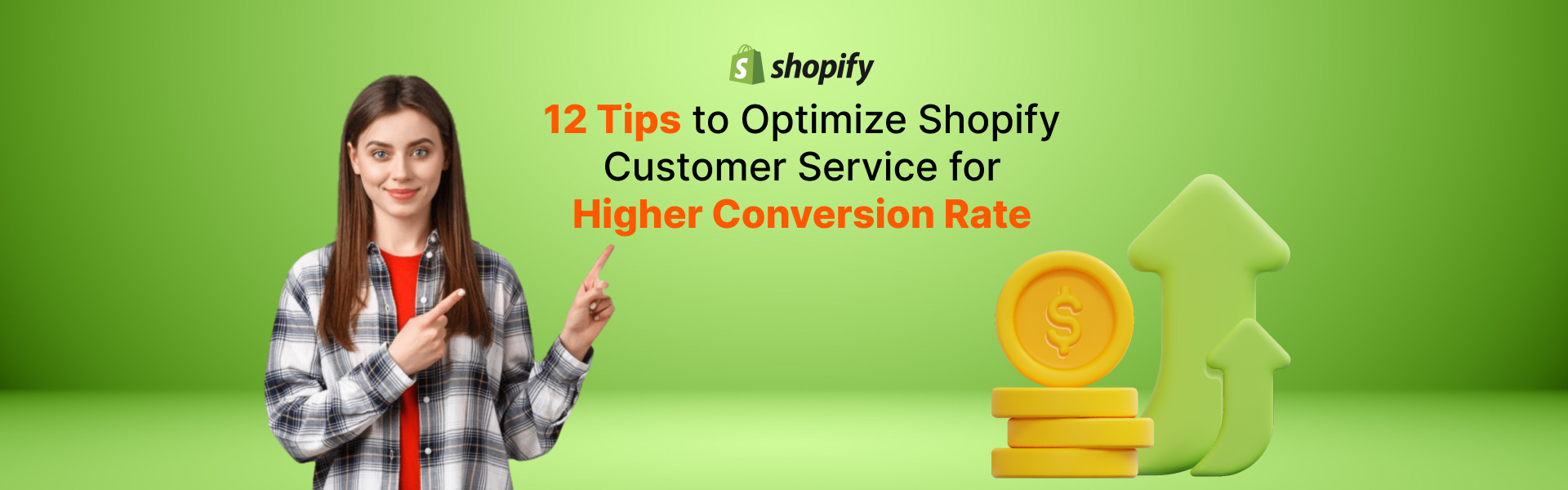 12 Tips to Optimize Shopify Customer Service for Higher Conversion Rate